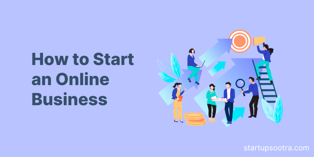 How to Start an Online Business