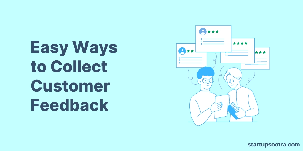 Easy Ways to Collect Customer Feedback