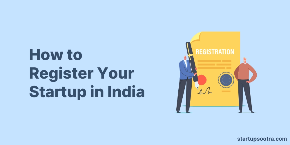 How to Register Your Startup in India